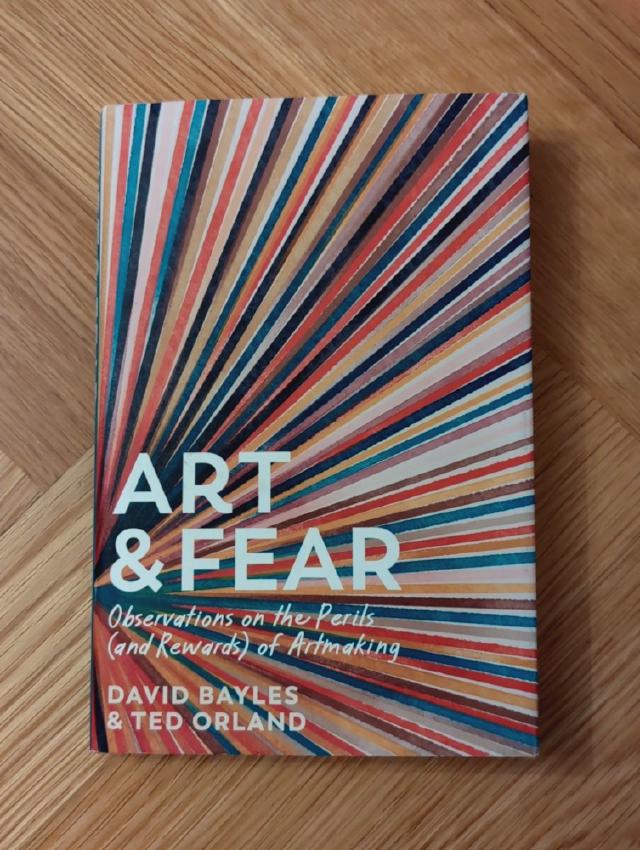 Coveret til boken ART & FEAR: observations on the perils (and rewards) of artmaking