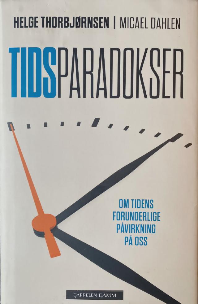 Coveret til boken Tidsparadokser - om tidens forunderlige påvirkning på oss