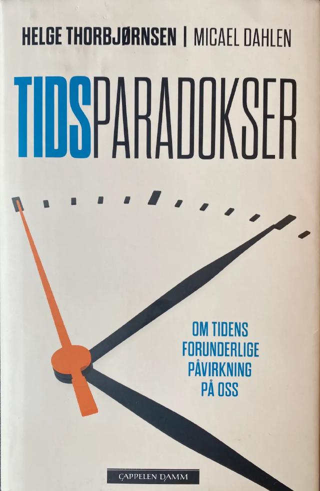 Coveret på bokenTidsparadokser - om tidens forunderlige påvirkning på oss